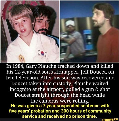 was gary plauche convicted|gary plauche cause of death.